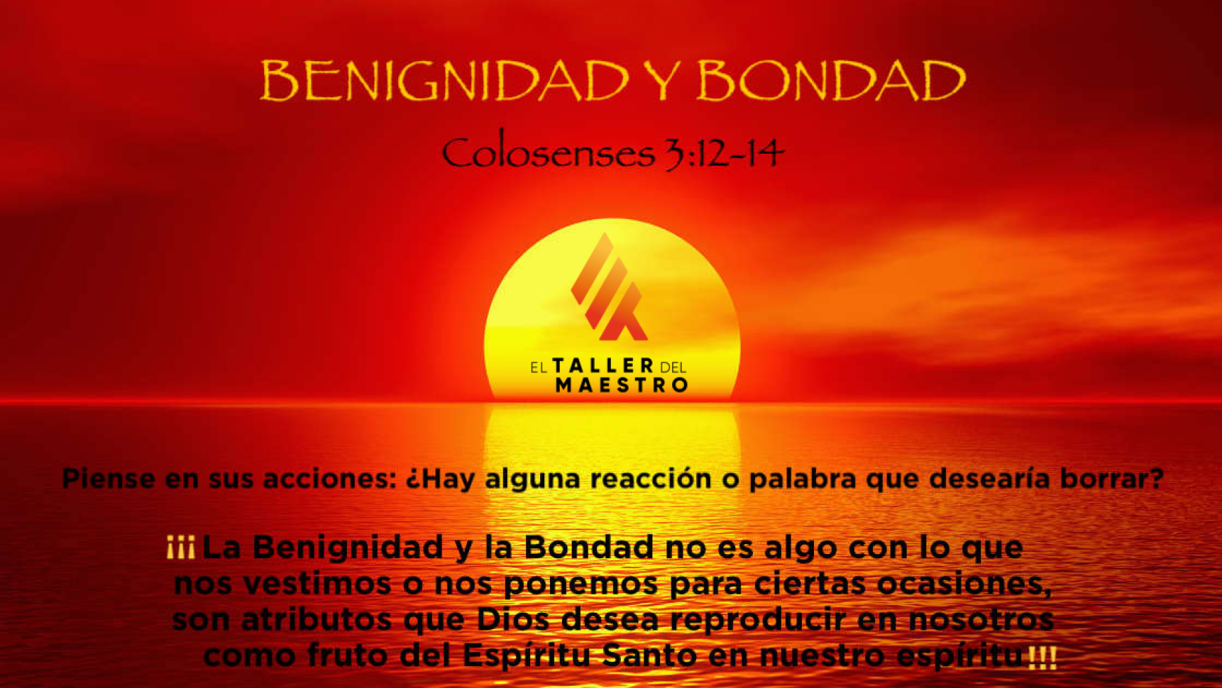 BENIGNIDAD Y BONDAD