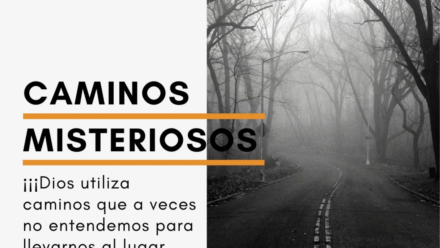 CAMINOS MISTERIOSOS