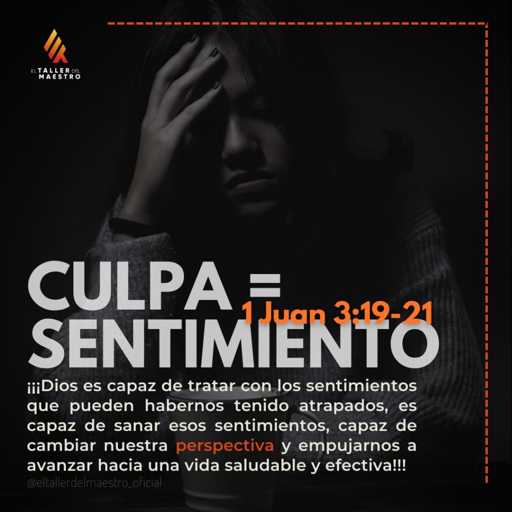 CULPA = SENTIMIENTO