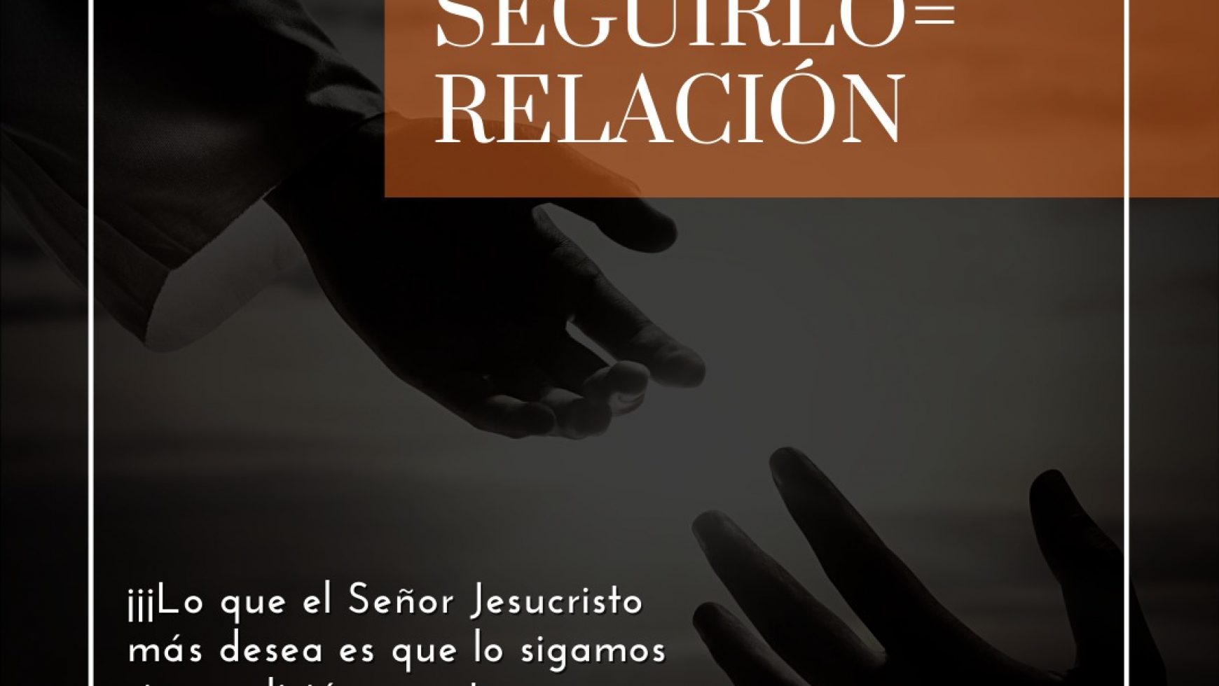 SEGUIRLO = RELACIÓN