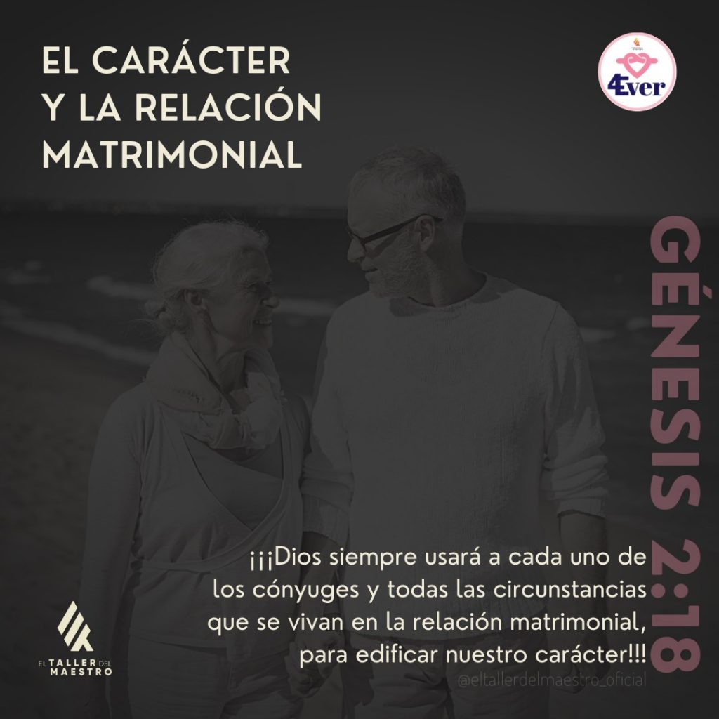 ⚤ EL CARÁCTER Y LA RELACIÓN MATRIMONIAL ⚤