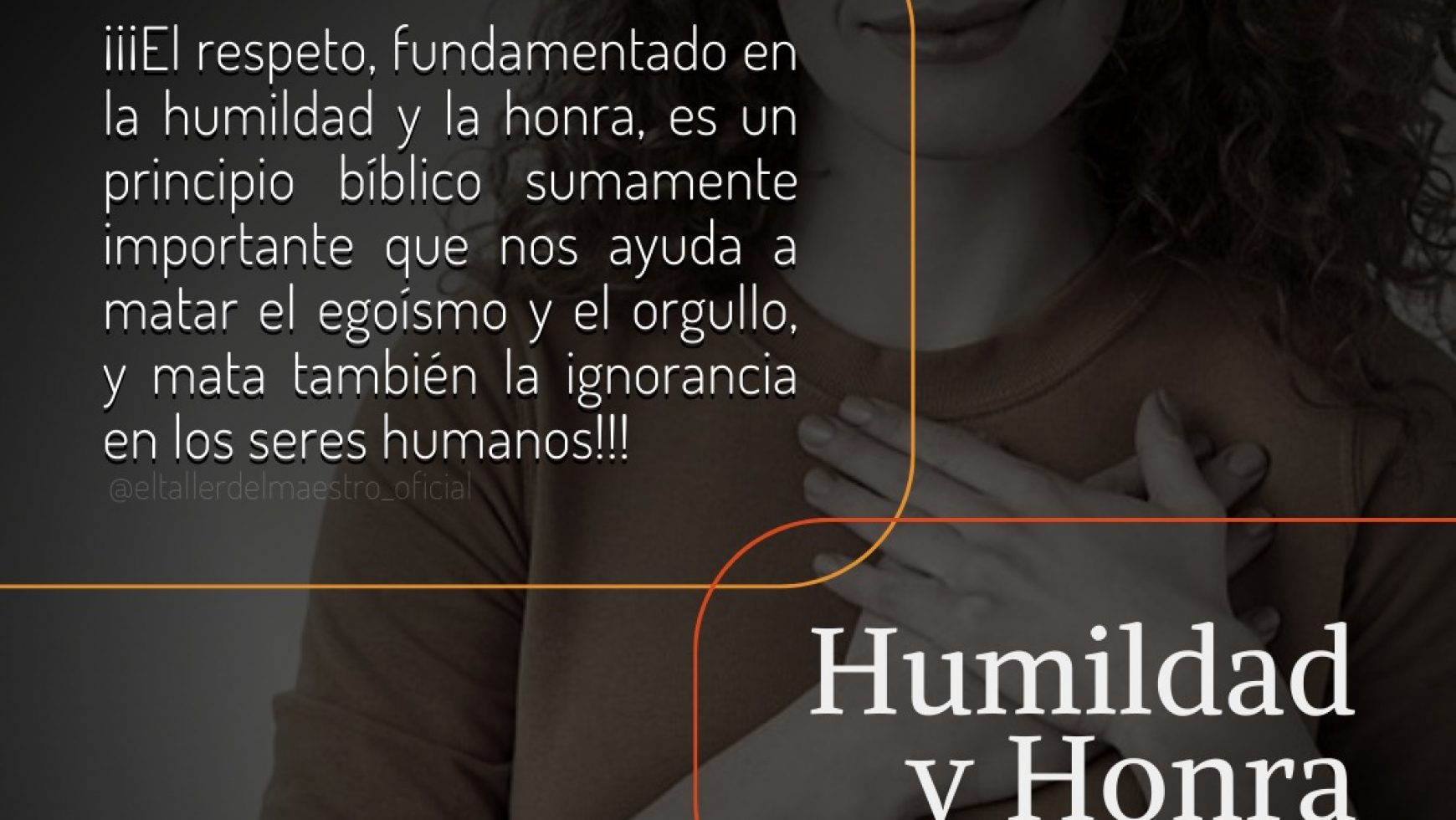 HUMILDAD Y HONRA