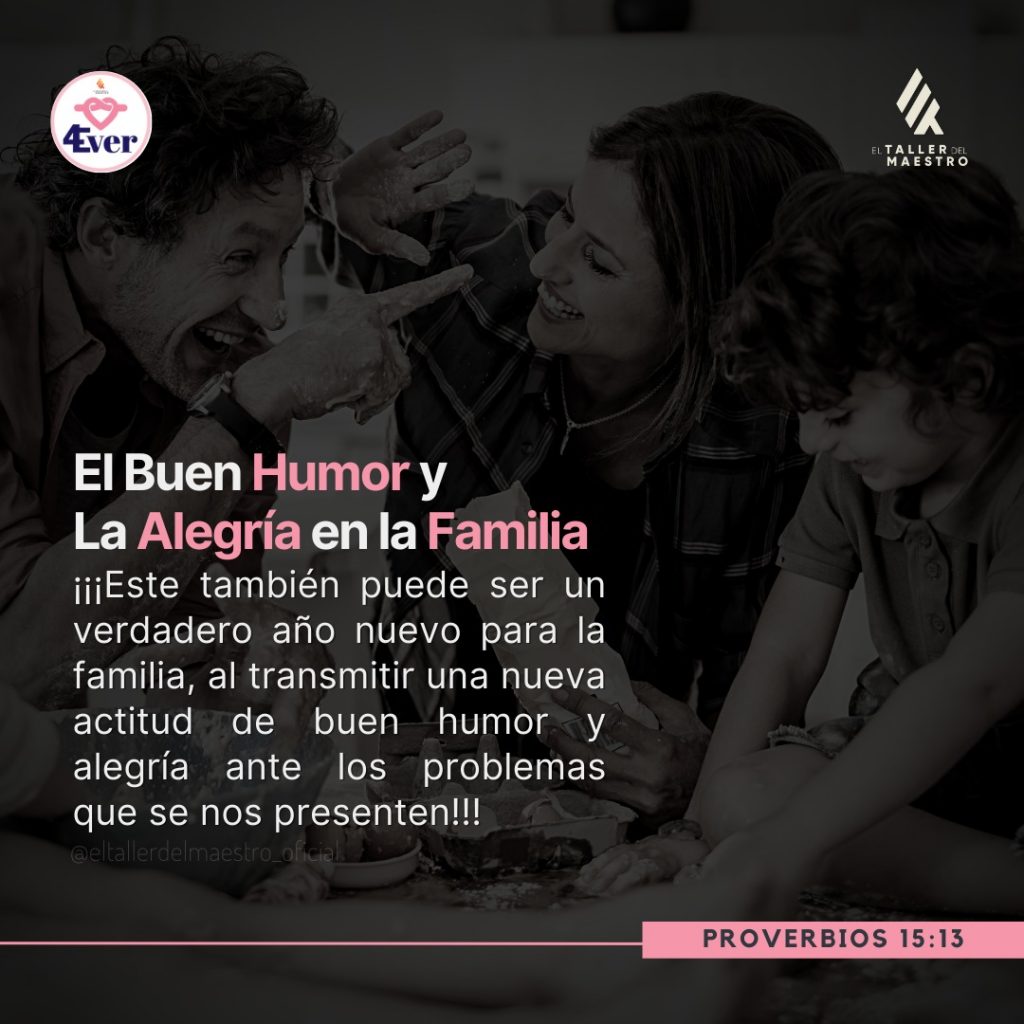 👨‍👩‍👧‍👦 EL BUEN HUMOR Y LA ALEGRÍA EN LA FAMILIA 👨‍👩‍👧‍👦