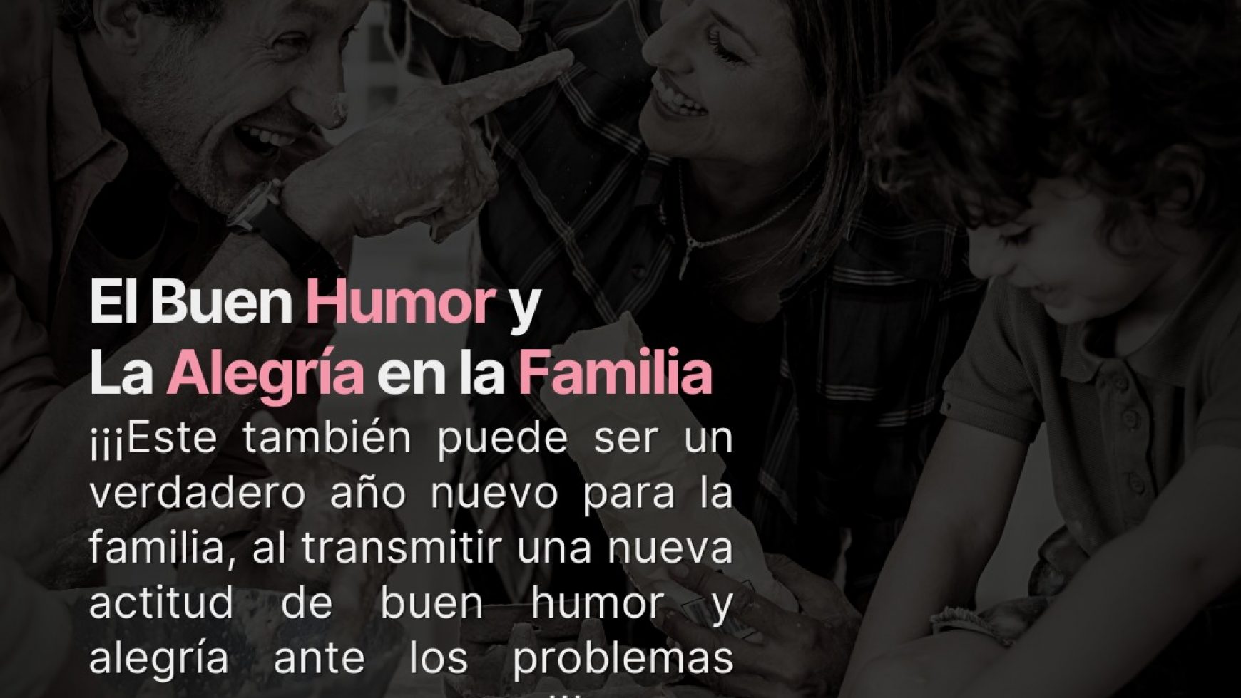 👨‍👩‍👧‍👦 EL BUEN HUMOR Y LA ALEGRÍA EN LA FAMILIA 👨‍👩‍👧‍👦