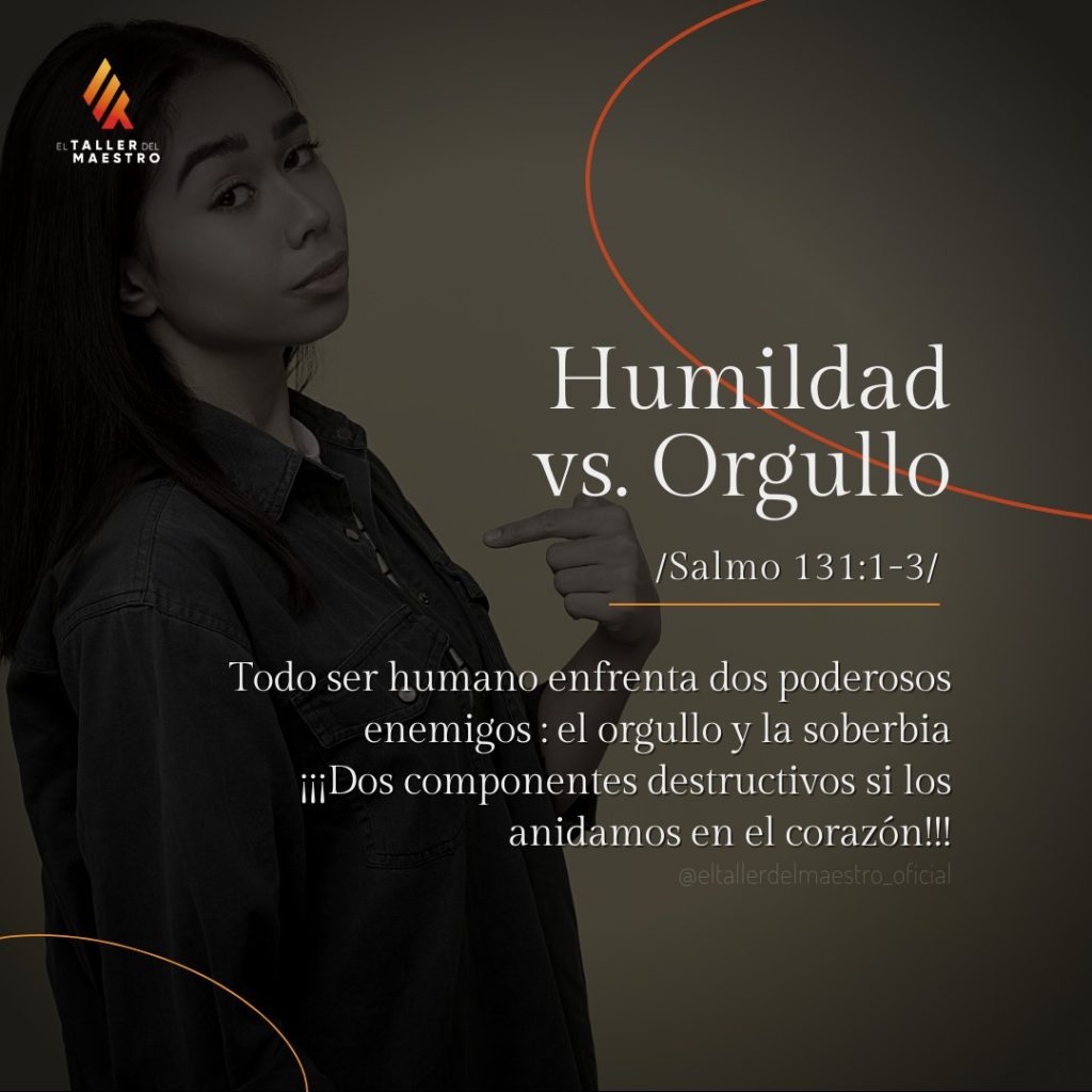 HUMILDAD Vs. ORGULLO