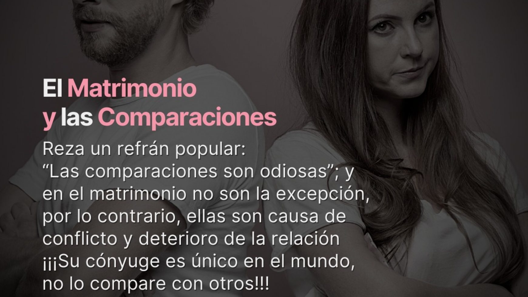 <strong>⚤ </strong>EL MATRIMONIO Y LAS COMPARACIONES <strong>⚤</strong>