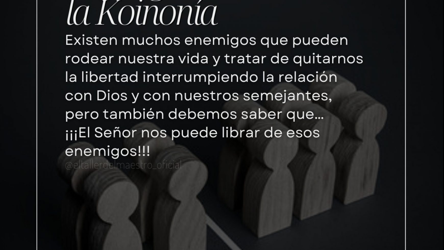 ENEMIGOS DE LA KOINONÍA