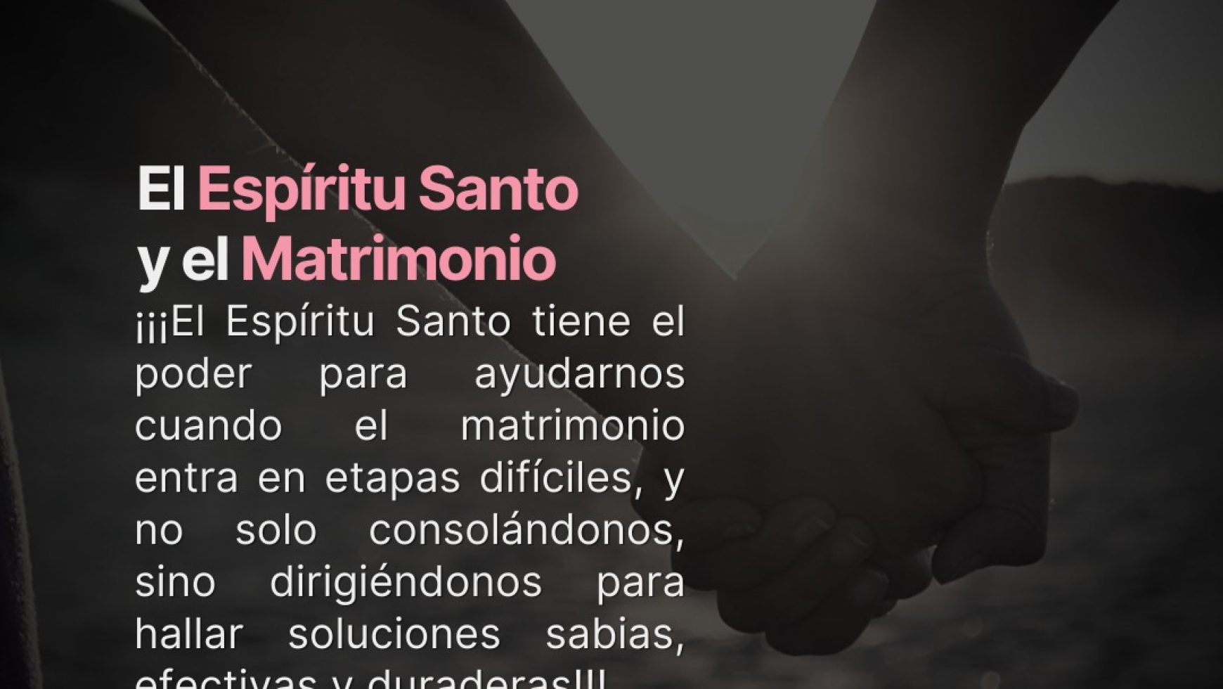 <strong>⚤ </strong>EL ESPÍRITU SANTO Y EL MATRIMONIO <strong>⚤</strong>