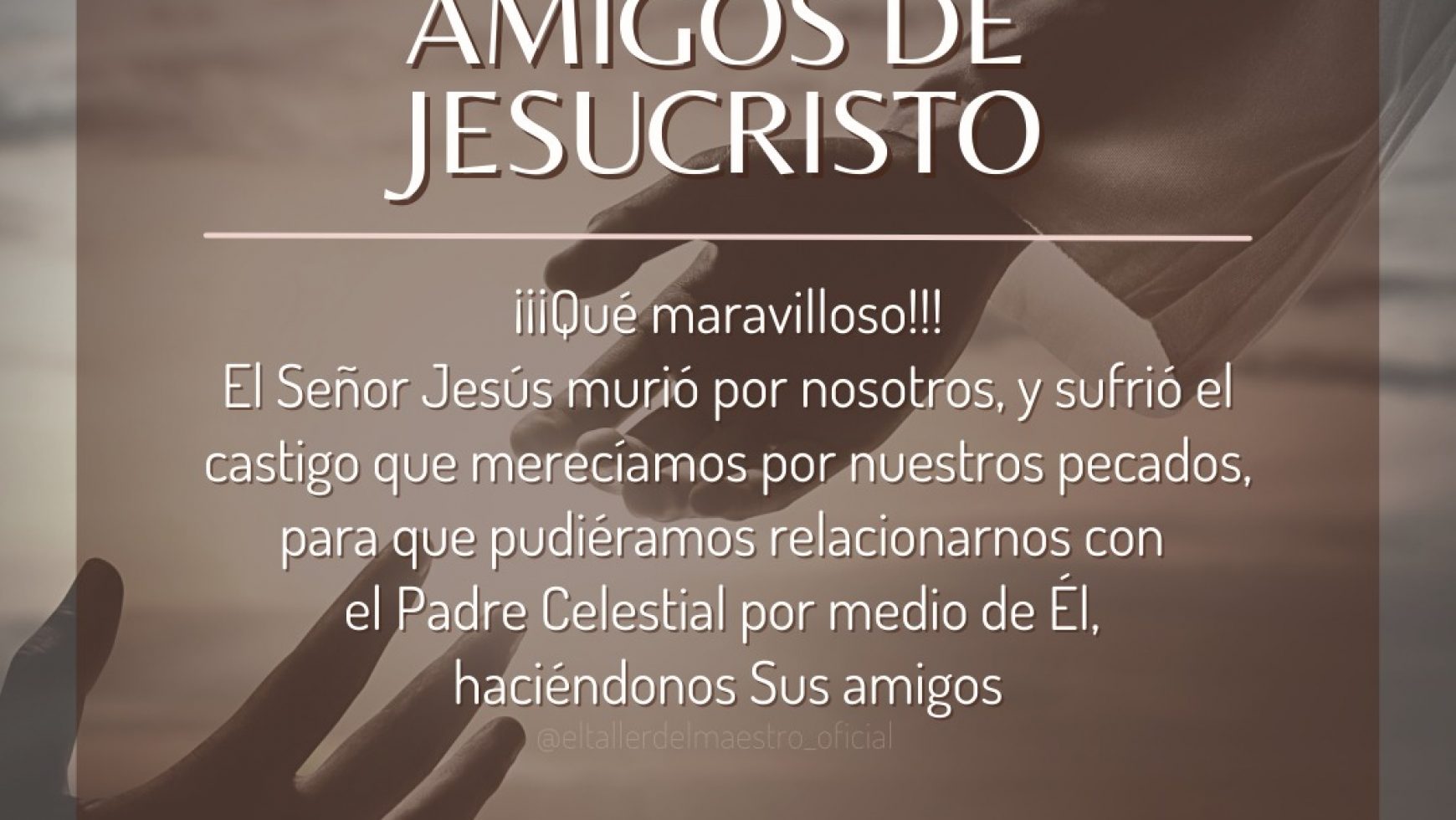 AMIGOS DE JESUCRISTO