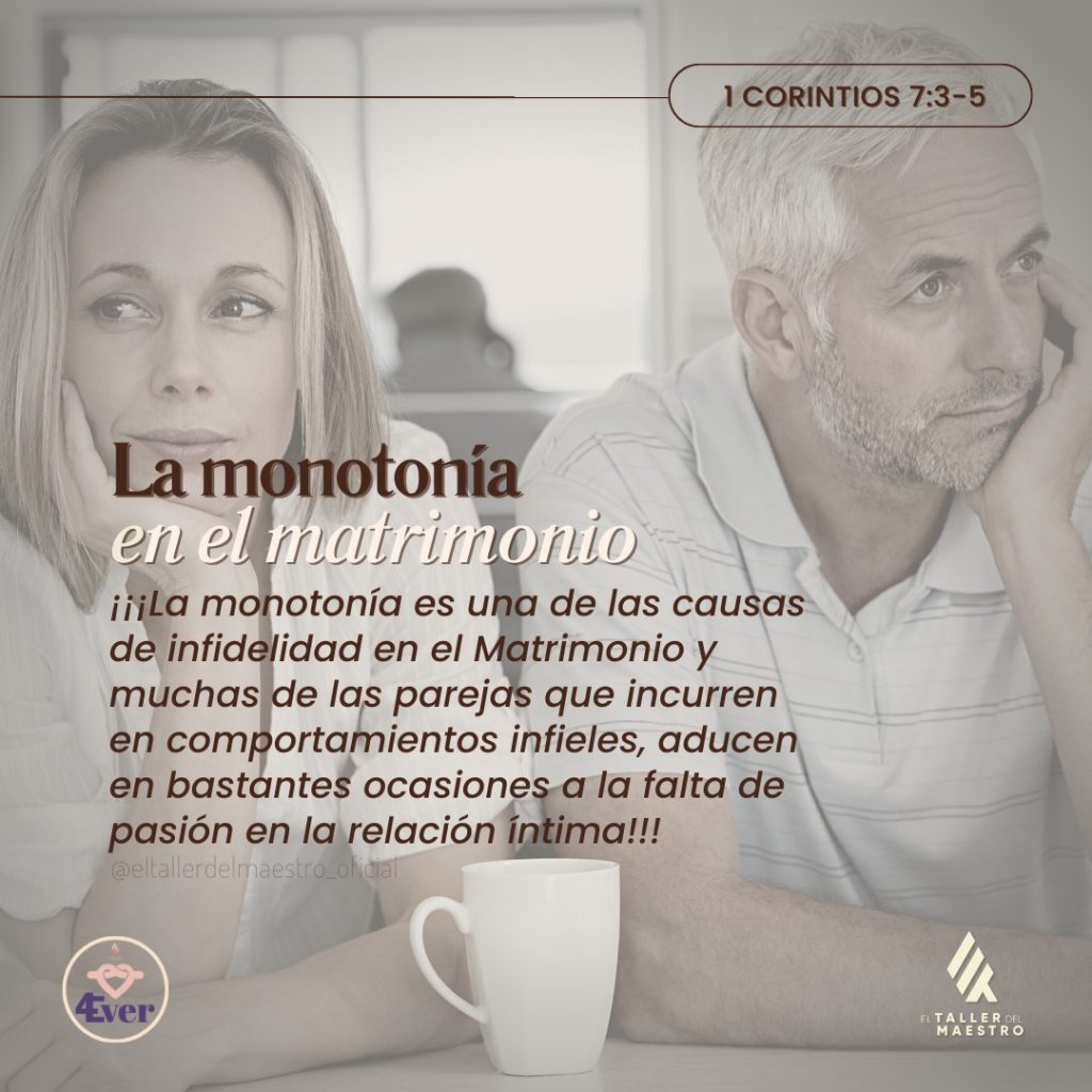 ⚤ LA MONOTONÍA EN EL MATRIMONIO ⚤