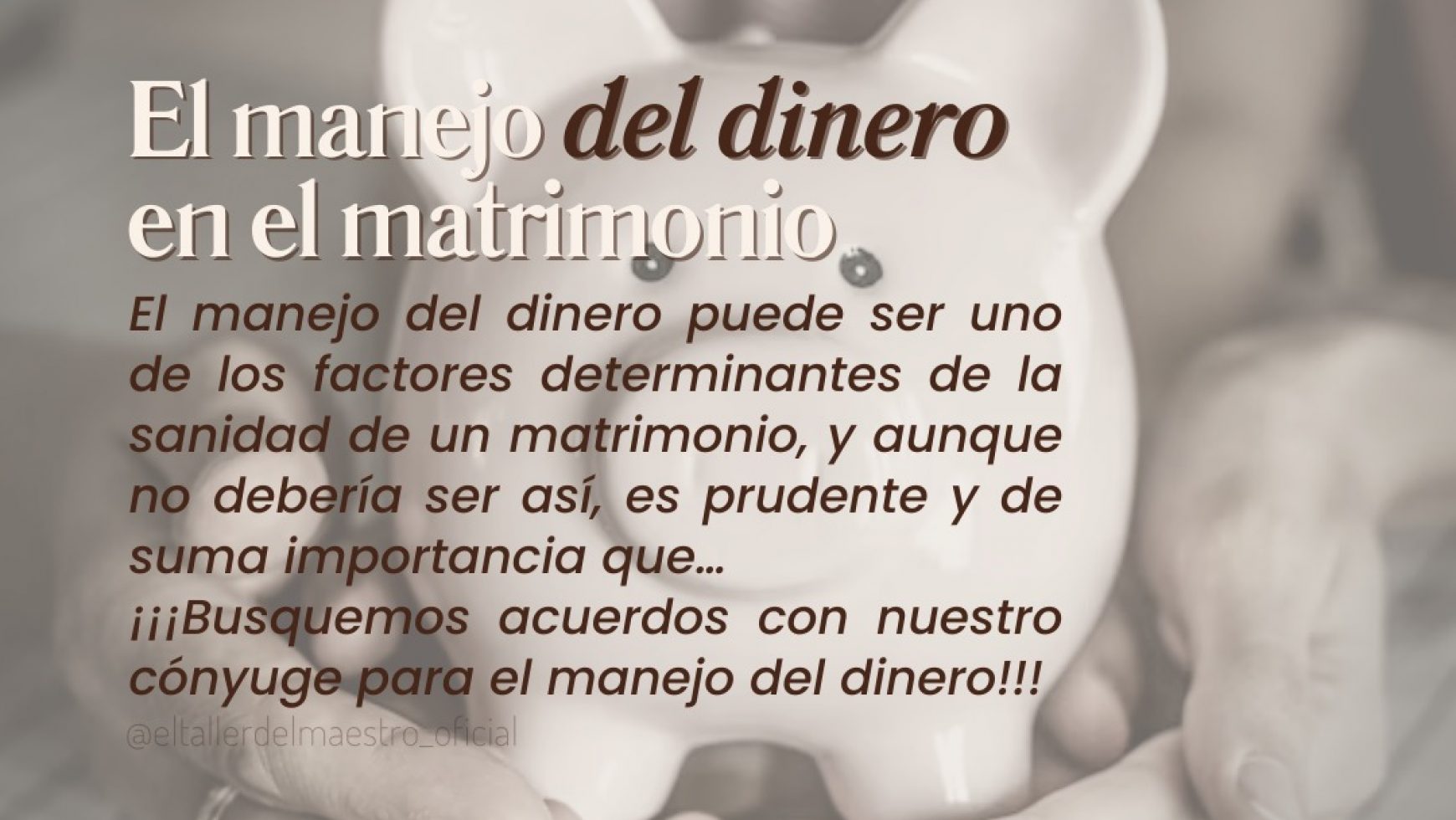 <strong>⚤ </strong>EL MANEJO DEL DINERO EN EL MATRIMONIO <strong>⚤</strong>