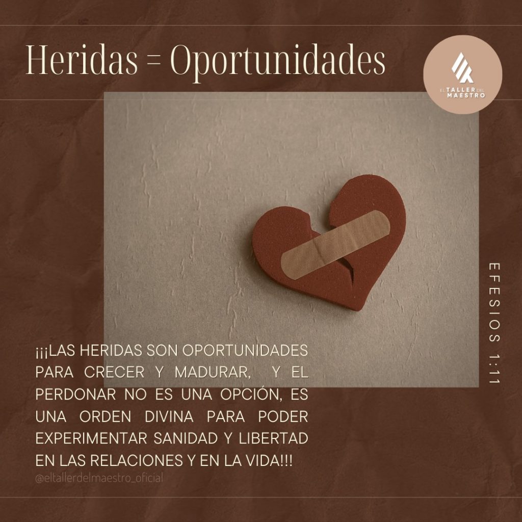 💔 HERIDAS = OPORTUNIDADES 💖