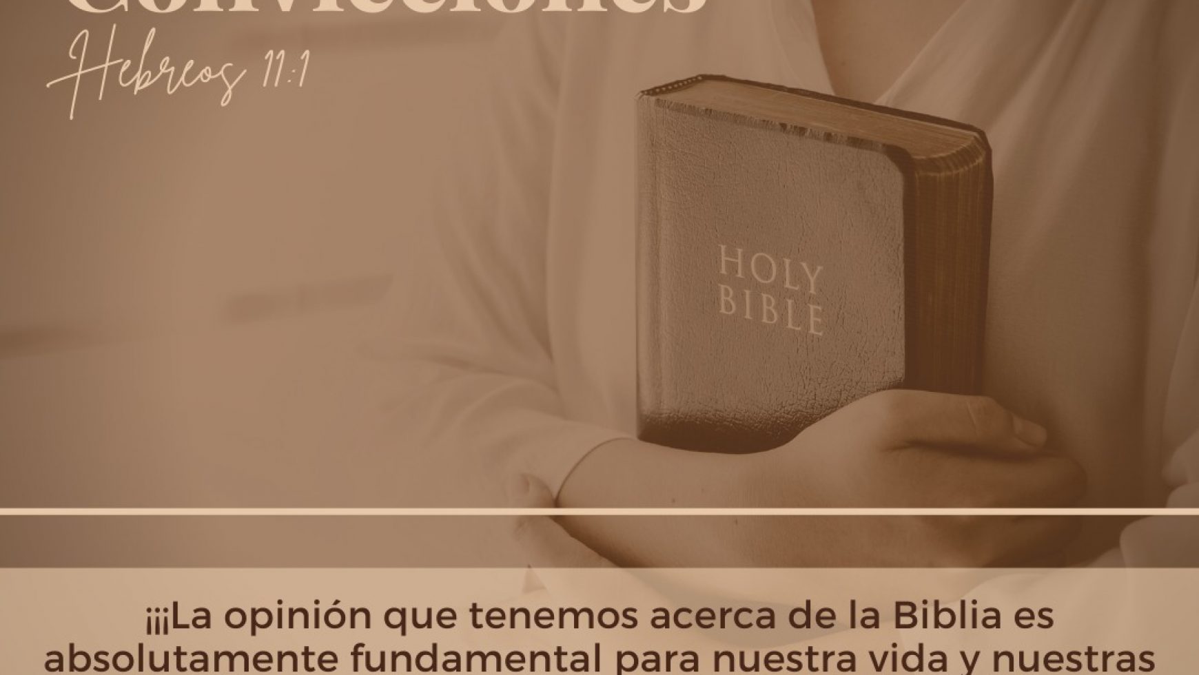 BIBLIA & CONVICCIONES