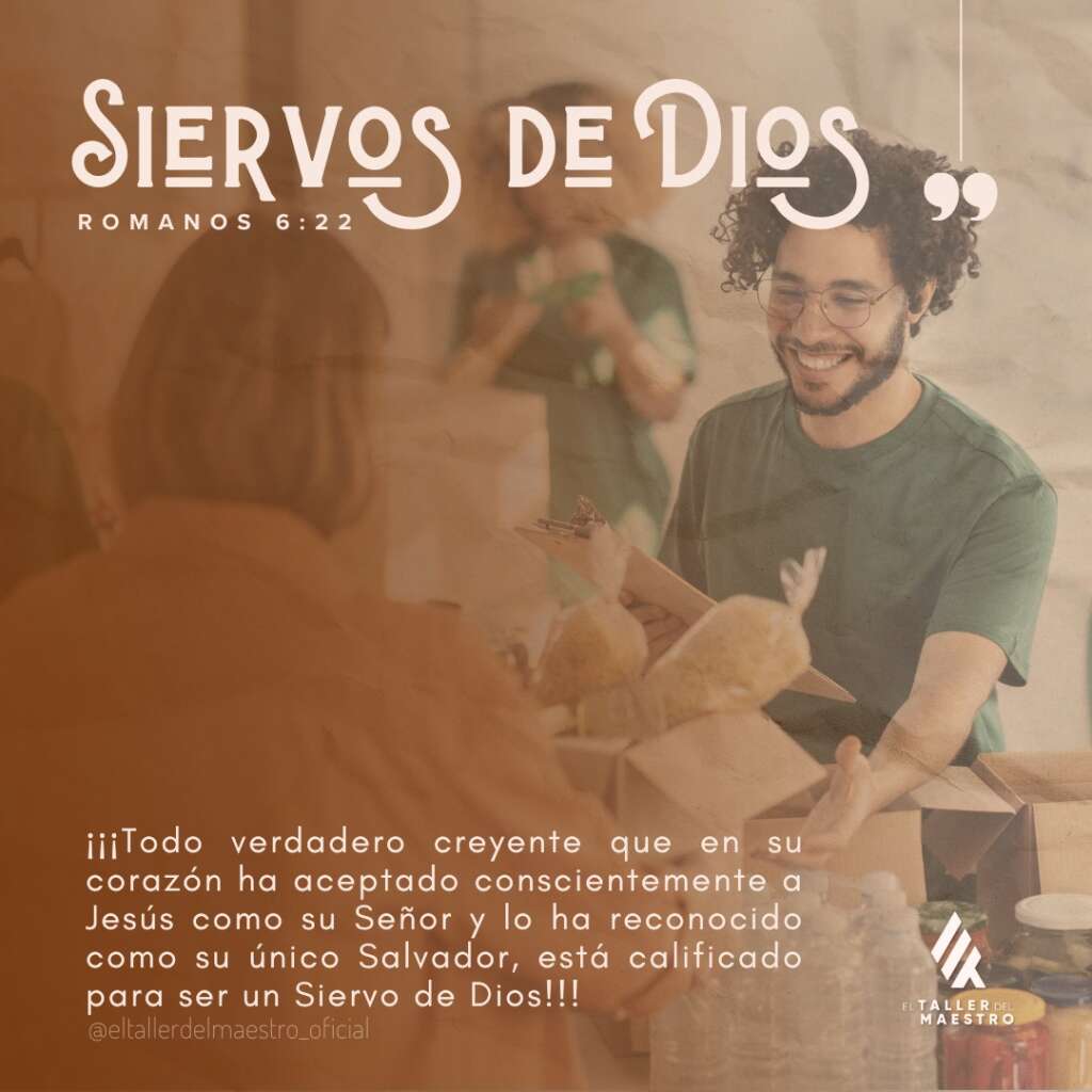 SIERVOS DE DIOS