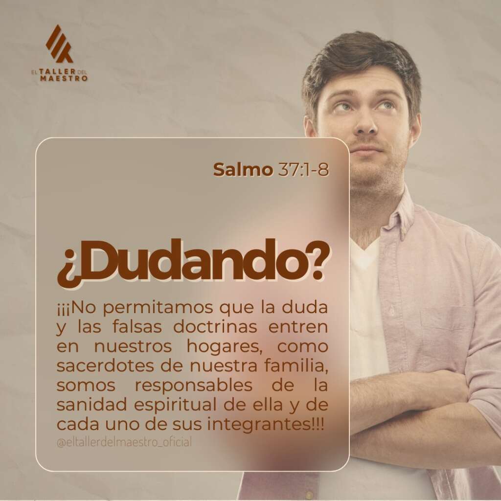 ¿DUDANDO?