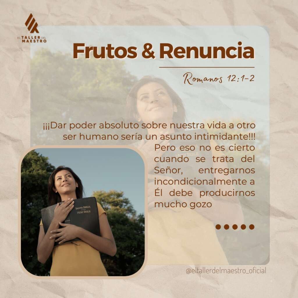 FRUTOS & RENUNCIA