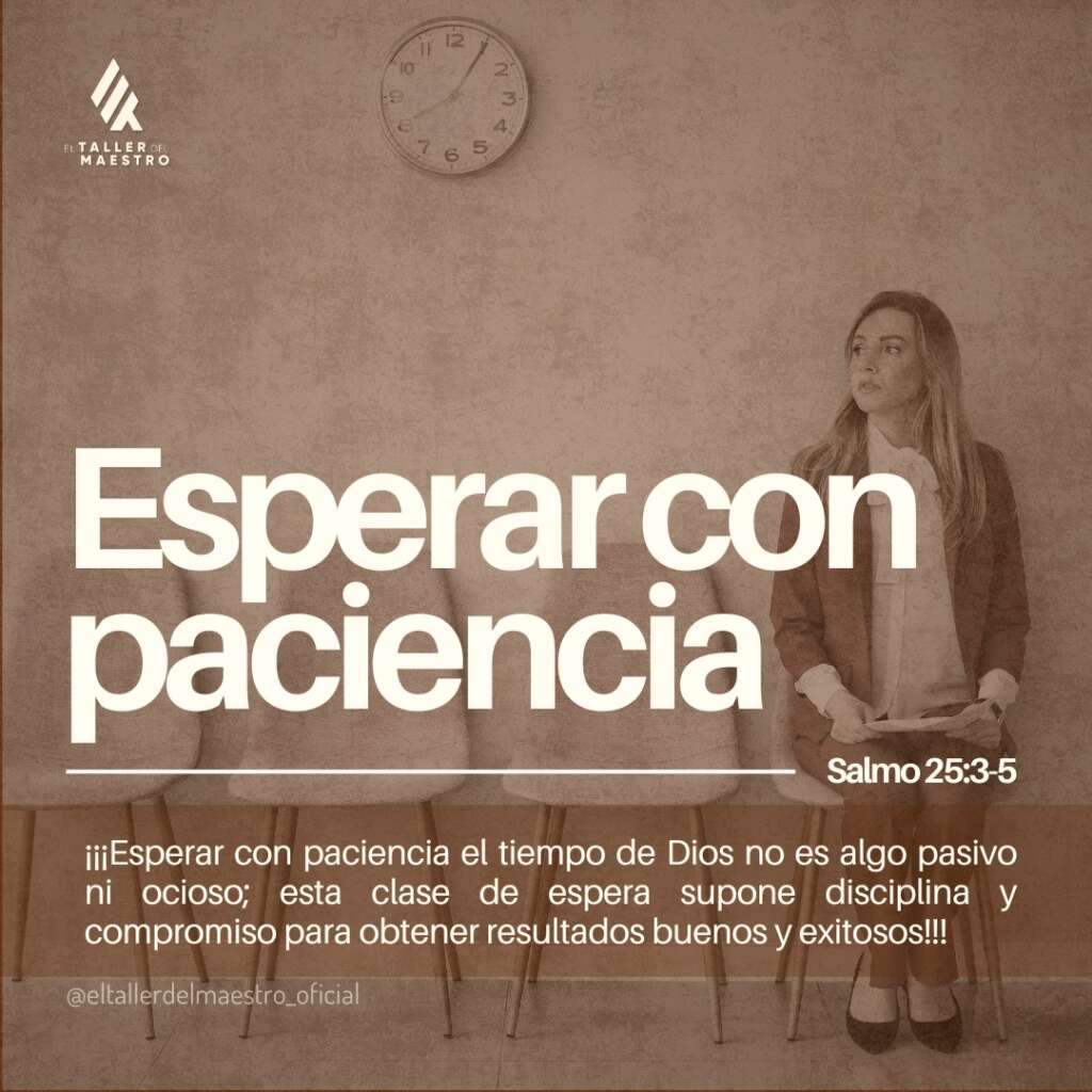 ESPERAR CON PACIENCIA