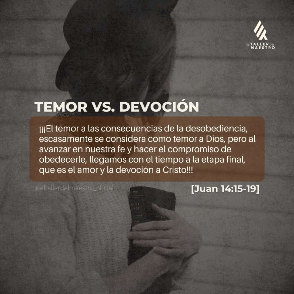 TEMOR VS. DEVOCIÓN