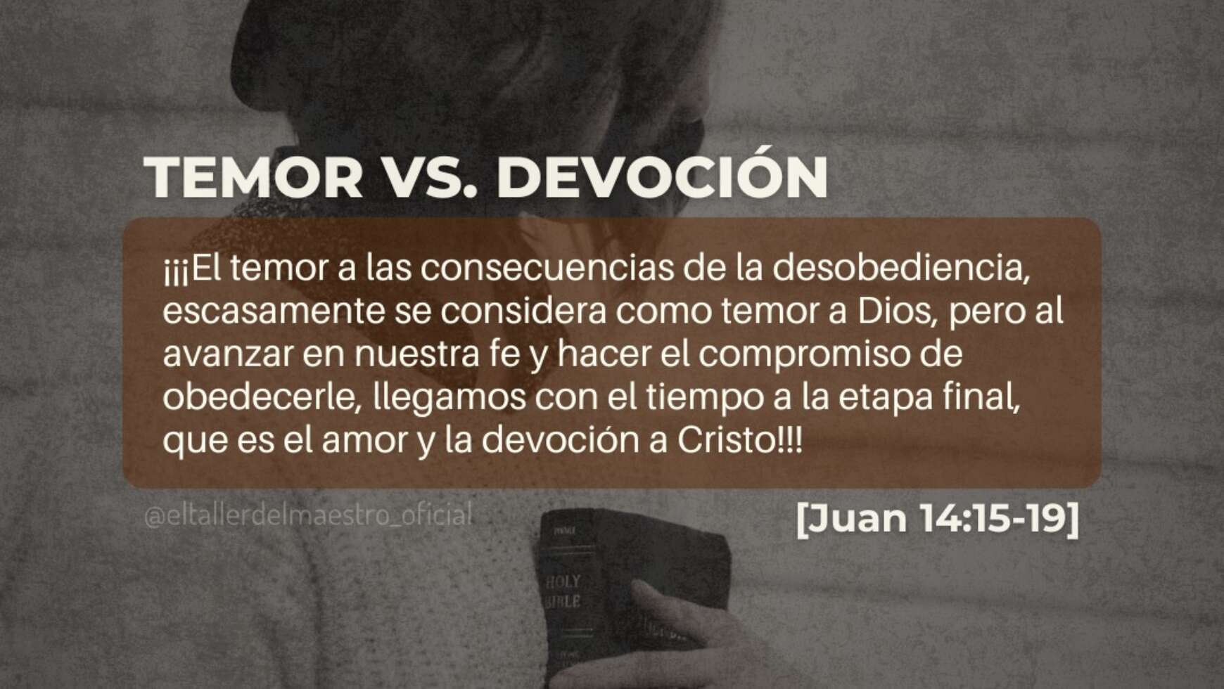 TEMOR VS. DEVOCIÓN