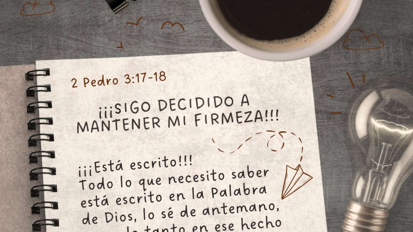 🙏🏼 ¡¡¡SIGO DECIDIDO A MANTENER MI FIRMEZA!!! 🙏🏼