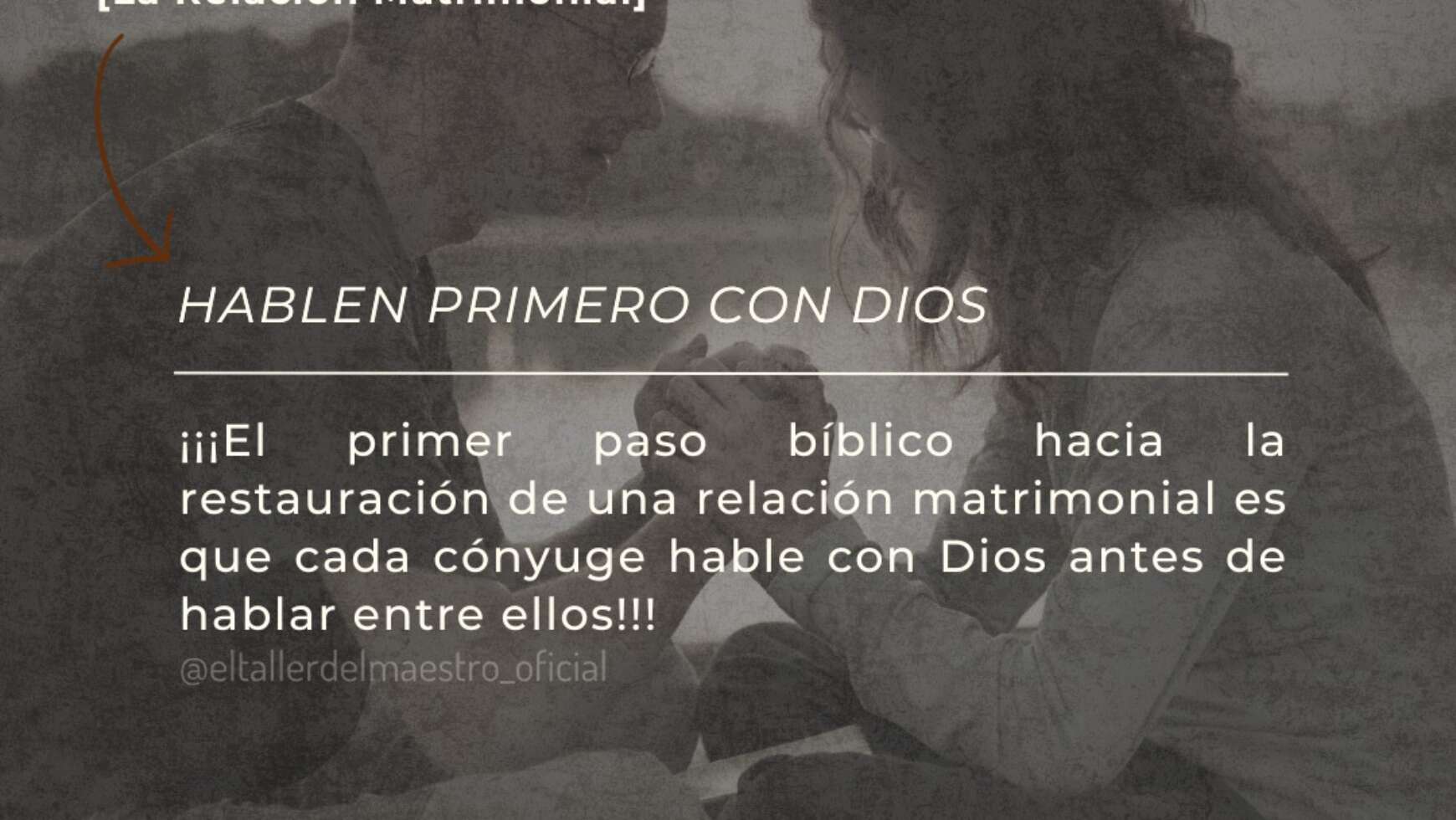 ⚤ RESTAURANDO LA RELACIÓN MATRIMONIAL ⚤ 🙏🏼 HABLEN PRIMERO CON DIOS 🙏🏼