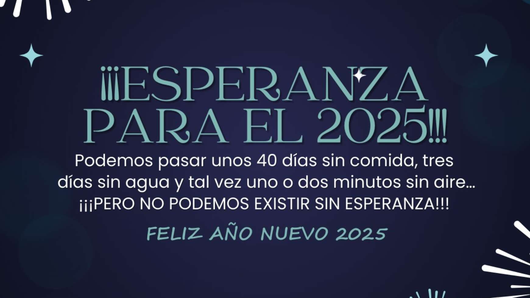 ¡¡¡ESPERANZA PARA EL 2025!!!