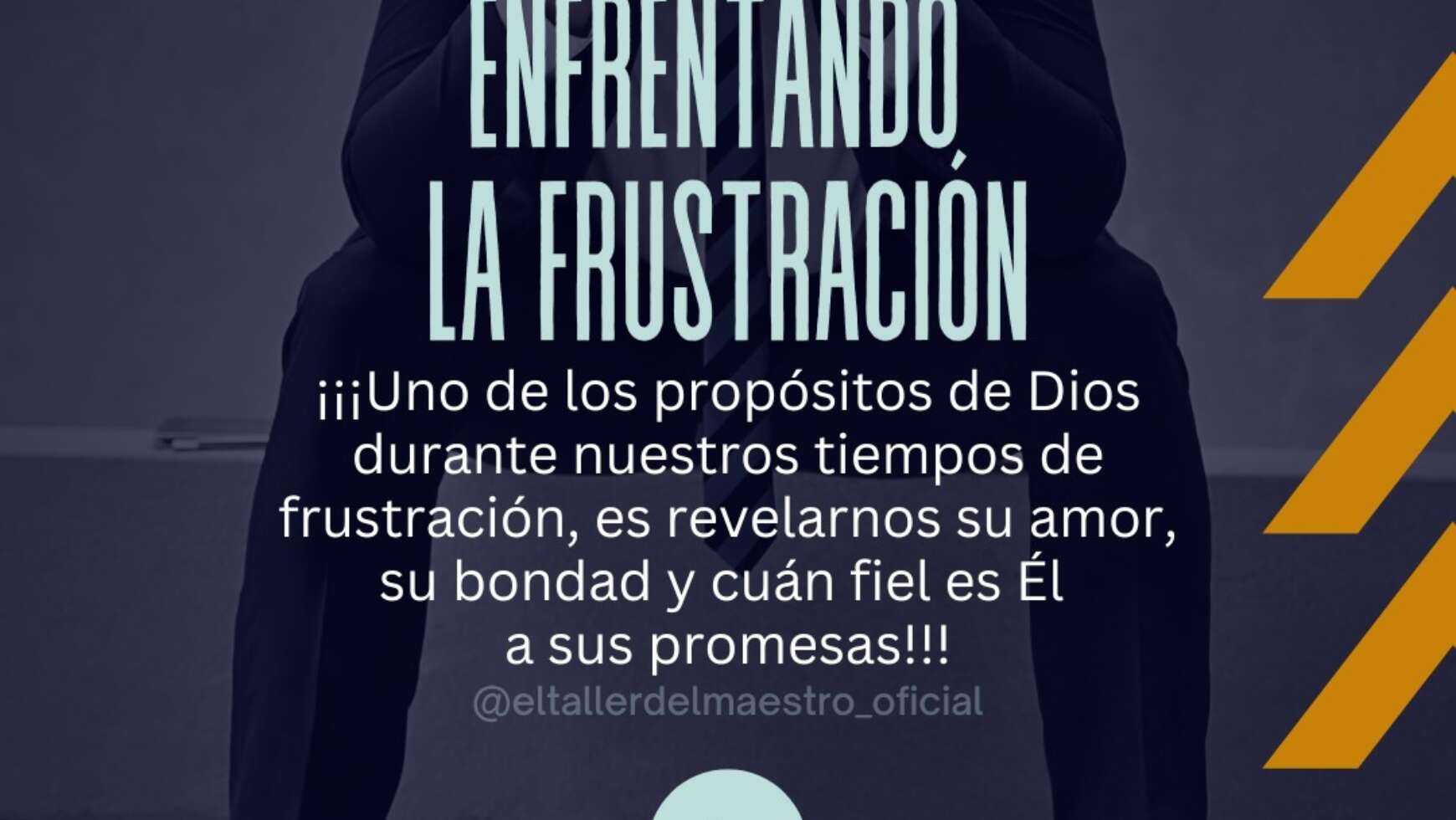 ENFRENTANDO LA FRUSTRACIÓN