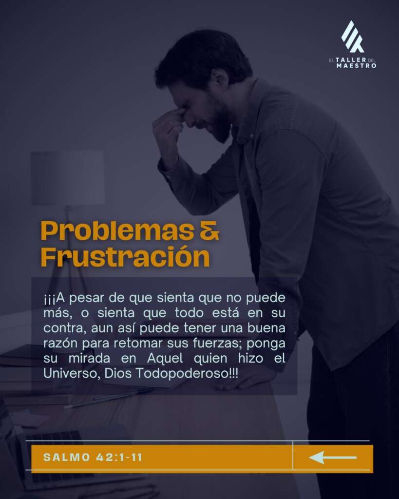 PROBLEMAS & FRUSTRACIÓN