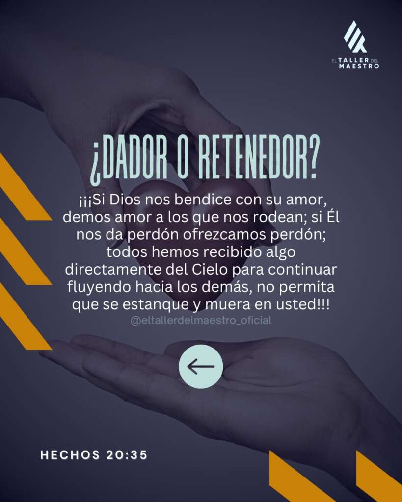 ¿DADOR O RETENEDOR?