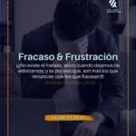 FRACASO & FRUSTRACIÓN