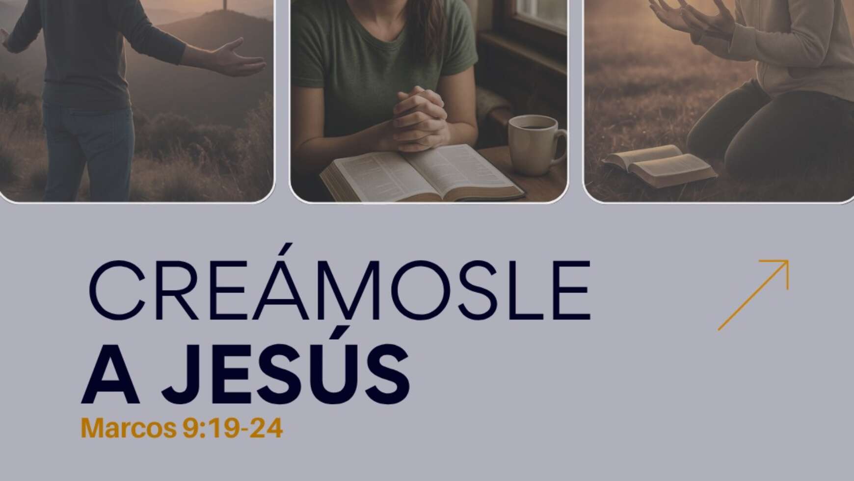 CREÁMOSLE A JESÚS