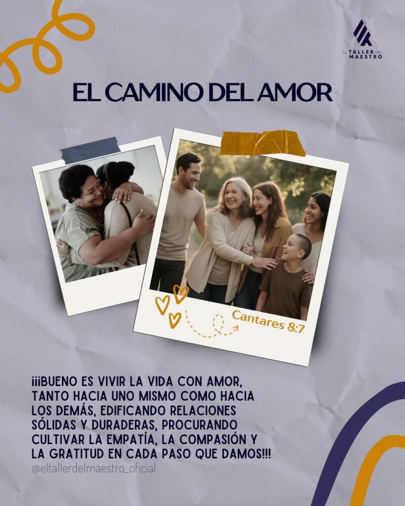 💞 EL CAMINO DEL AMOR 💞