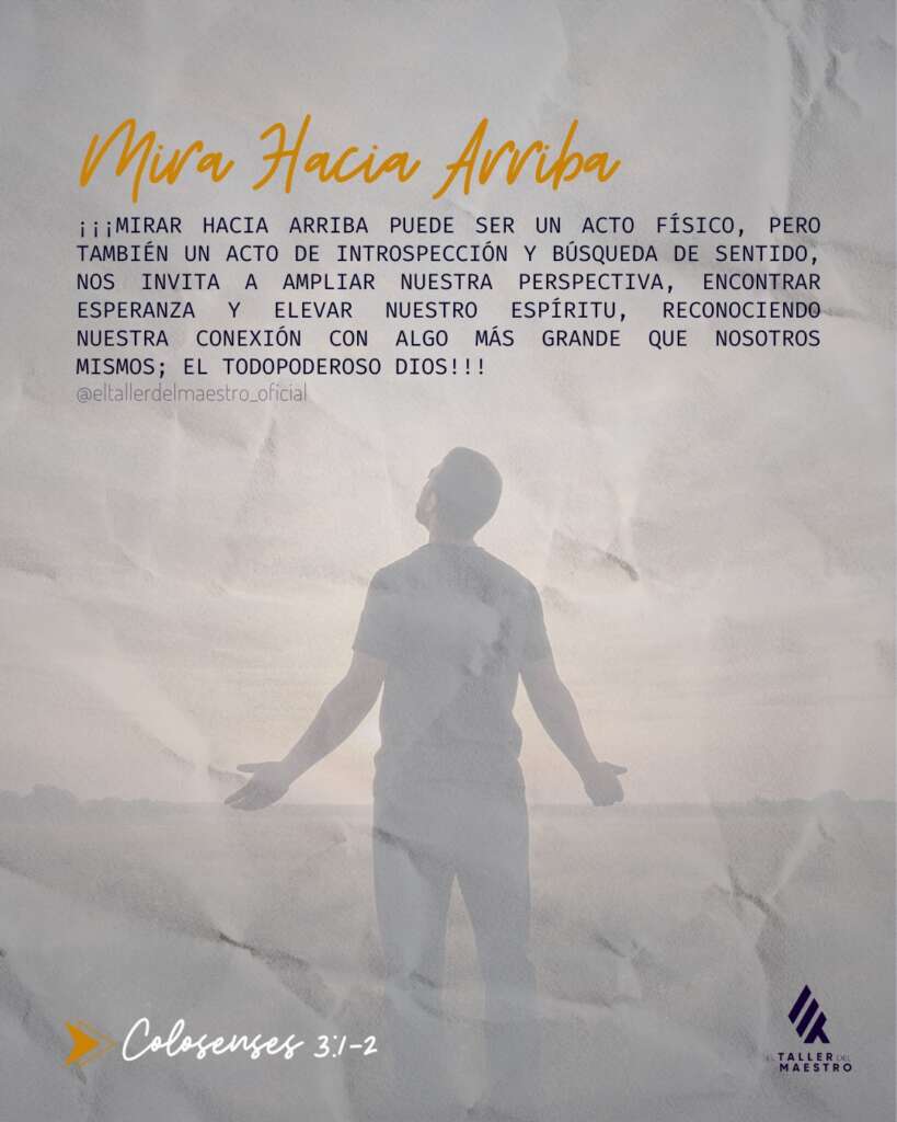 ☝🏼MIRA HACIA ARRIBA ☝🏼