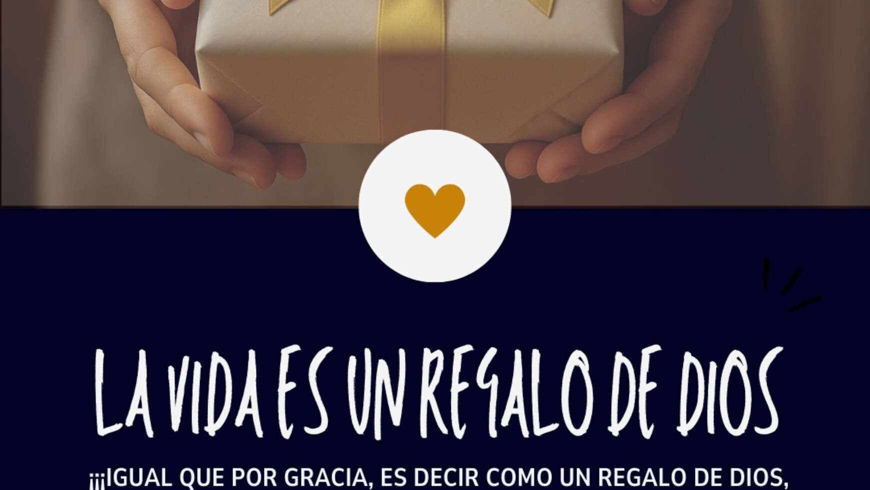 💝 LA VIDA ES UN REGALO DE DIOS 💝