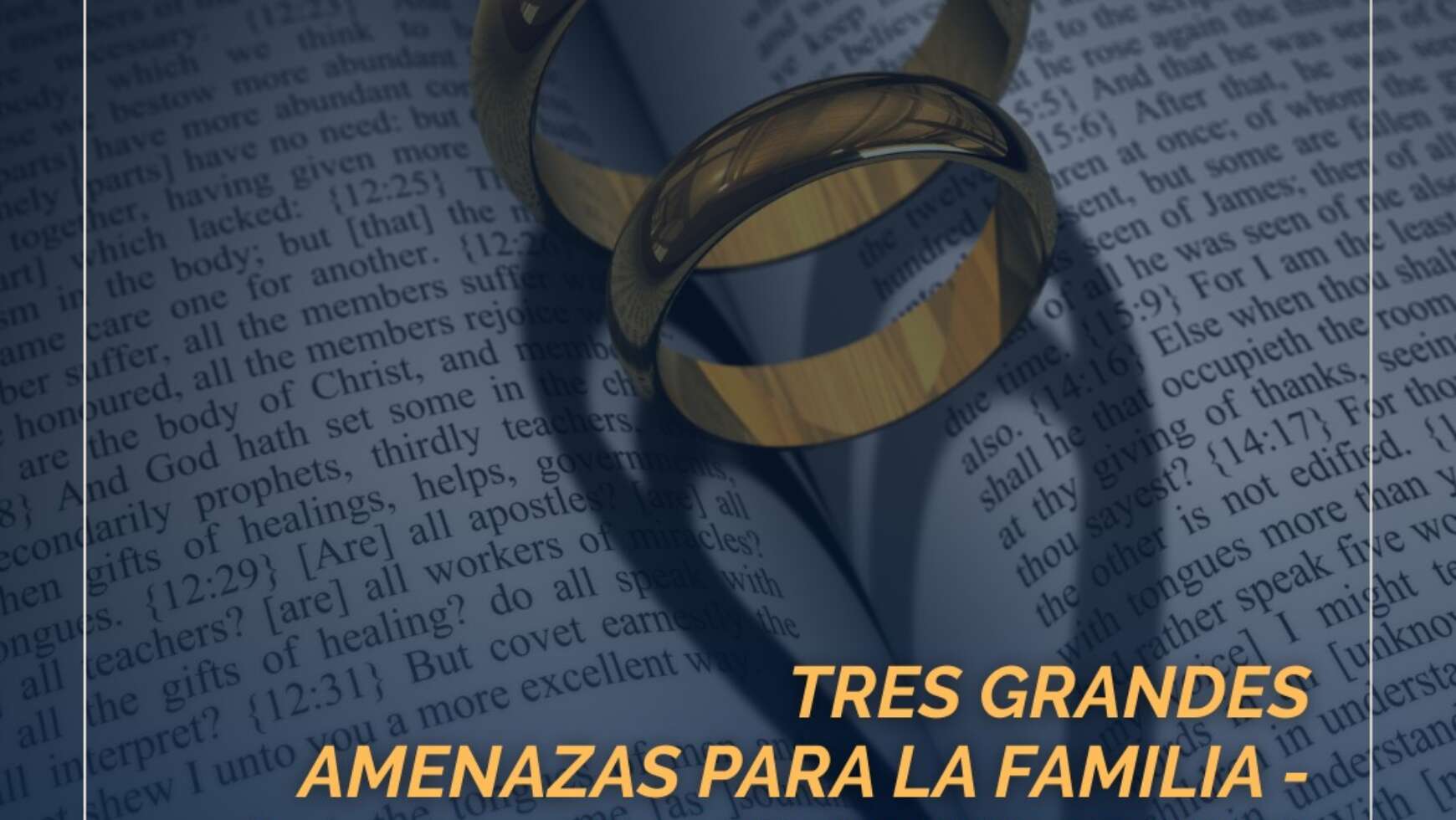 👨‍👩‍👧‍👦 TRES GRANDES AMENAZAS PARA LA FAMILIA 👨‍👩‍👧‍👦