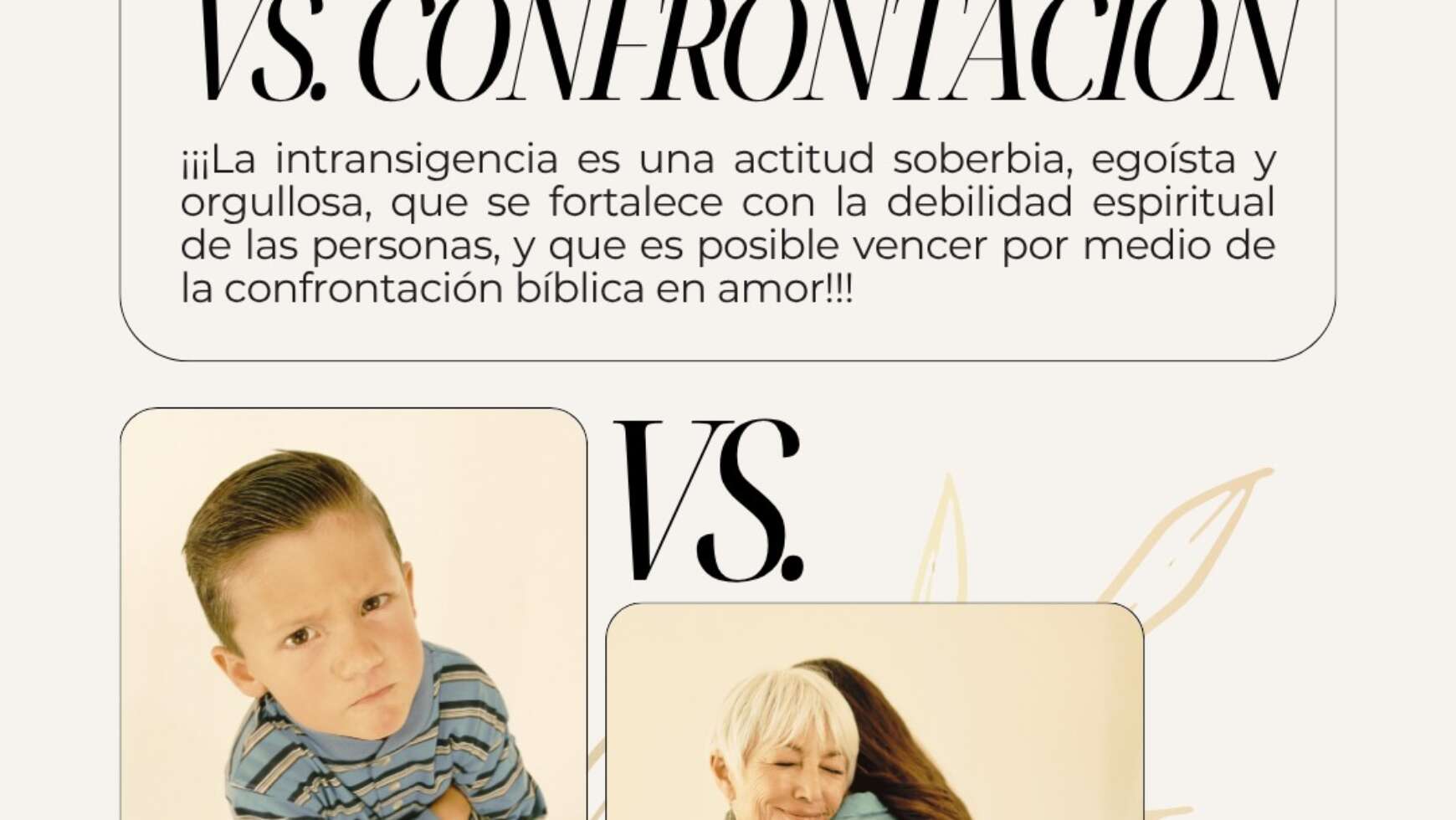 INTRANSIGENCIA VS. CONFRONTACIÓN