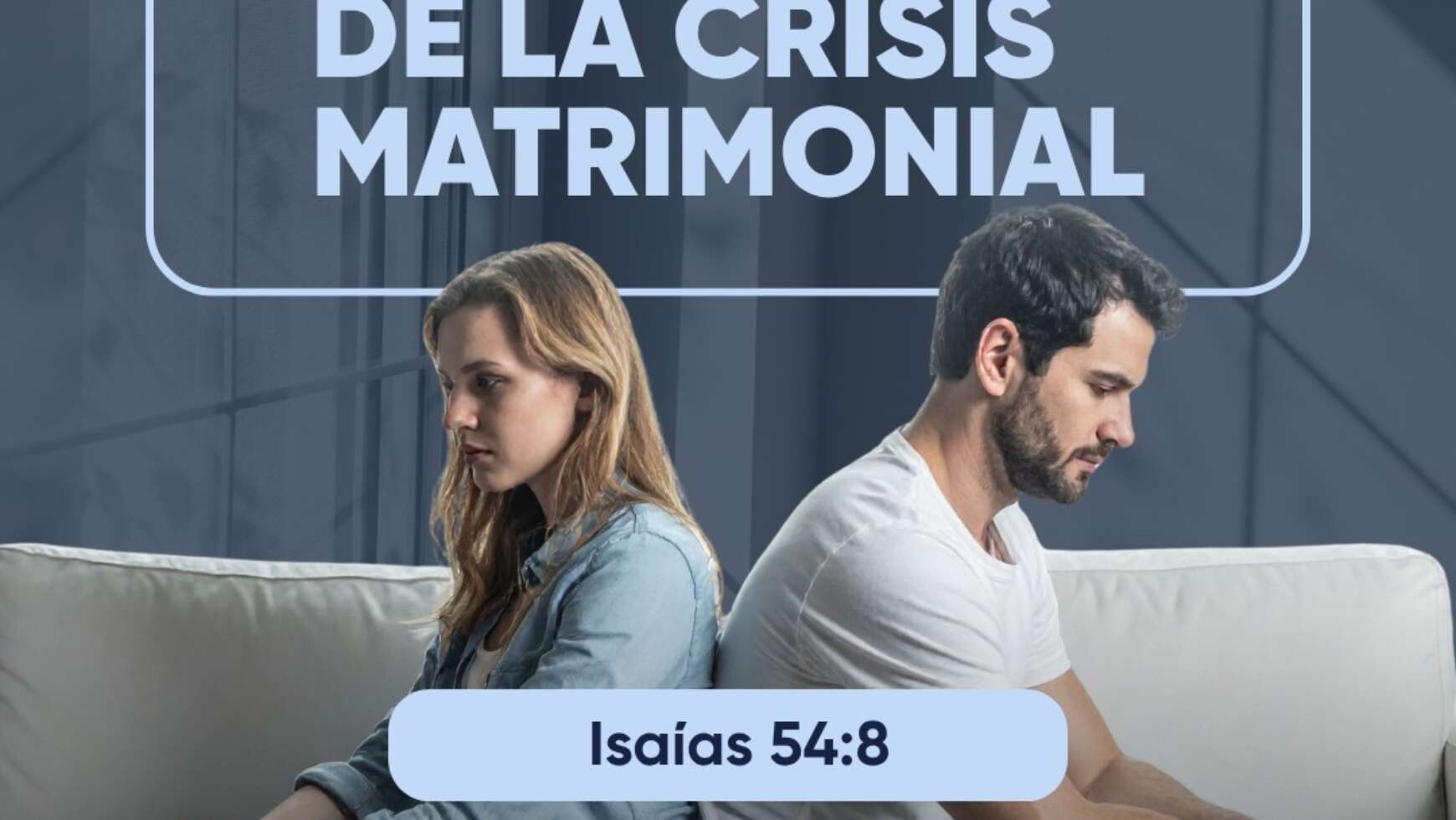 ⚤ DIOS EN MEDIO DE LA CRISIS MATRIMONIAL ⚤