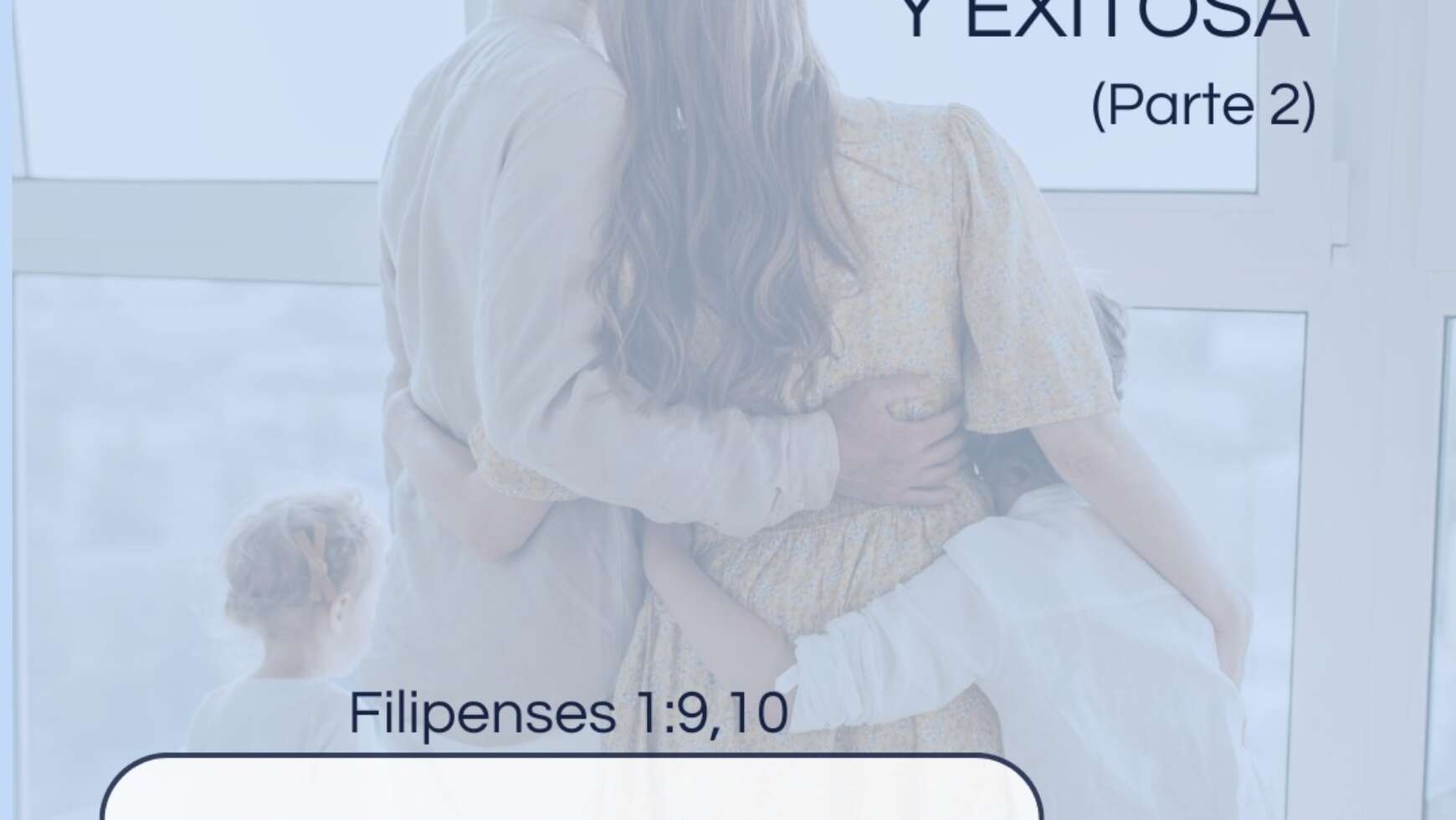 👨‍👩‍👧‍👦 7 CARACTERÍSTICAS DE UNA FAMILIA SALUDABLE Y EXITOSA 👨‍👩‍👧‍👦 (2ª PARTE)