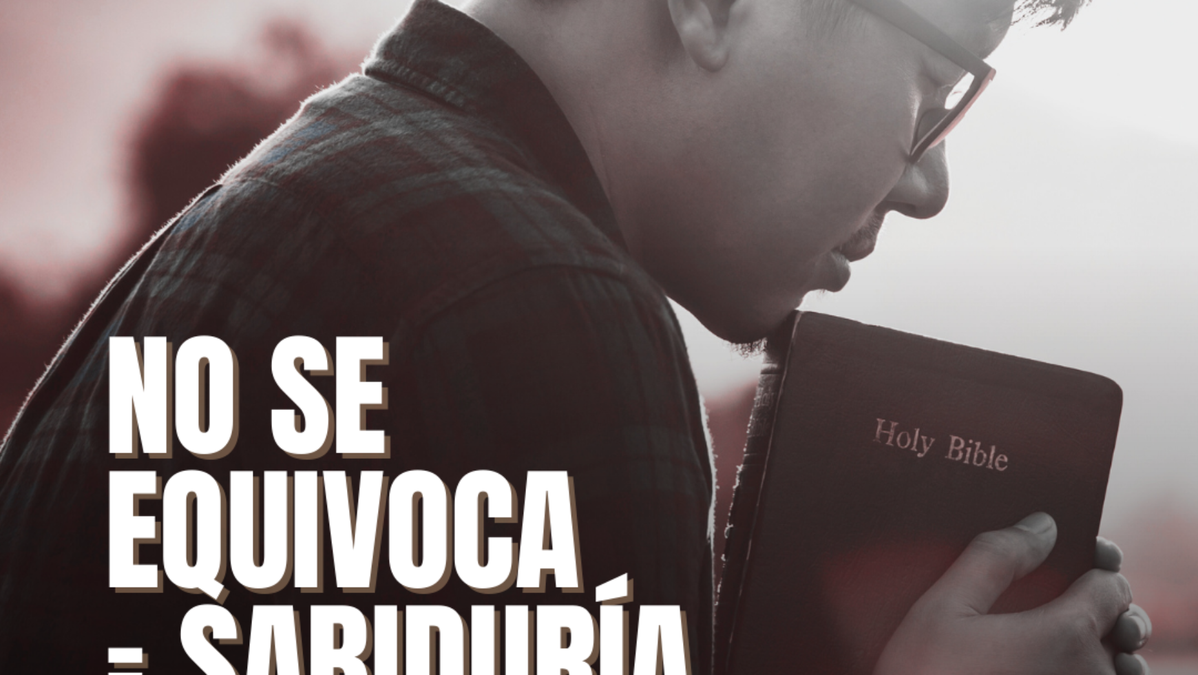 NO SE EQUIVOCA = SABIDURÍA