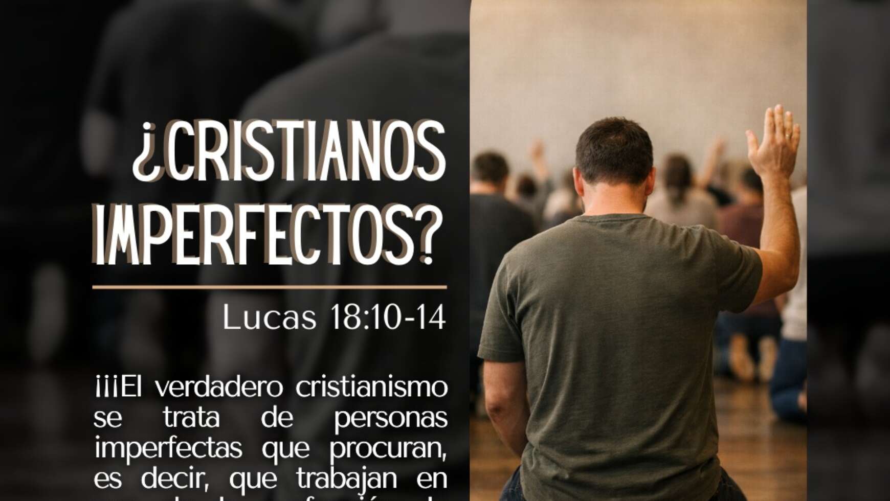 ¿CRISTIANOS IMPERFECTOS?