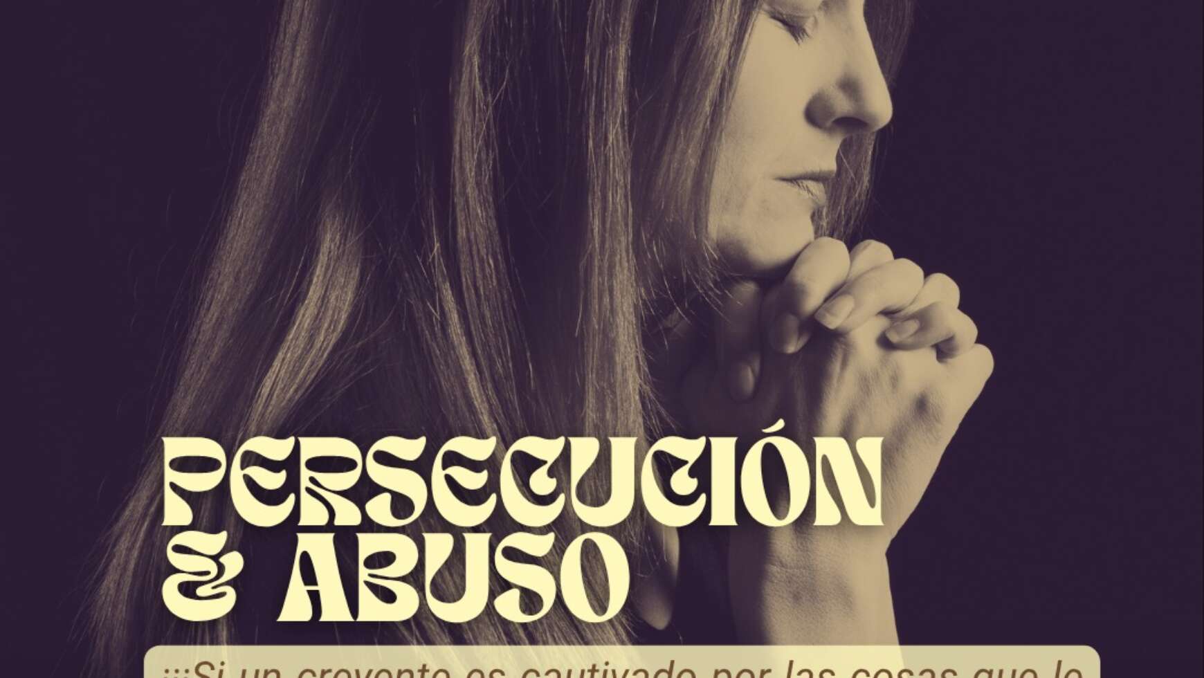 PERSECUCIÓN & ABUSO