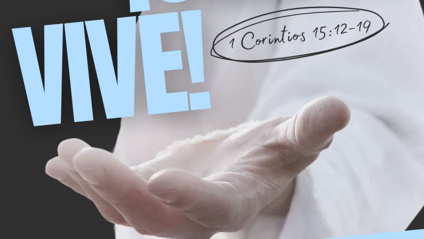 ¡CRISTO VIVE!