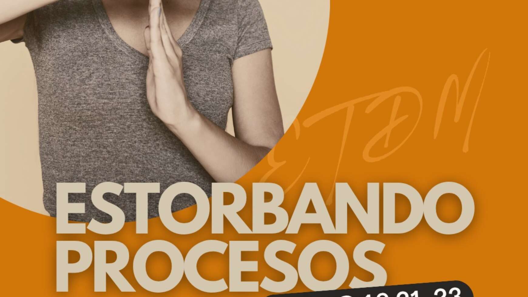 ESTORBANDO PROCESOS