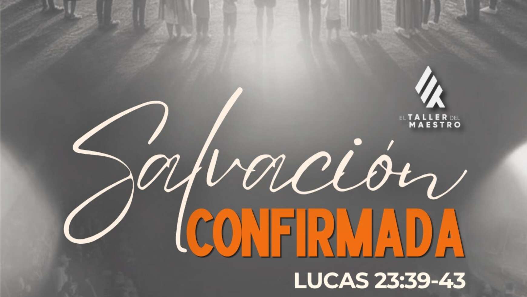 SALVACIÓN CONFIRMADA