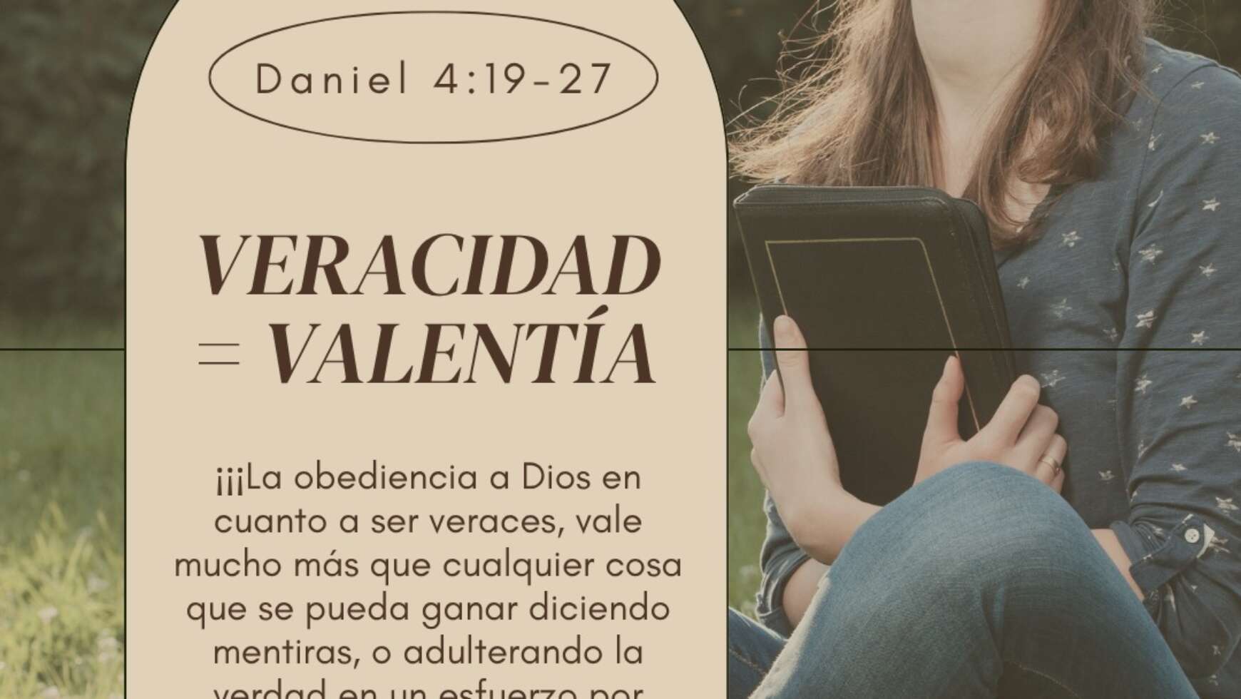 VERACIDAD = VALENTÍA