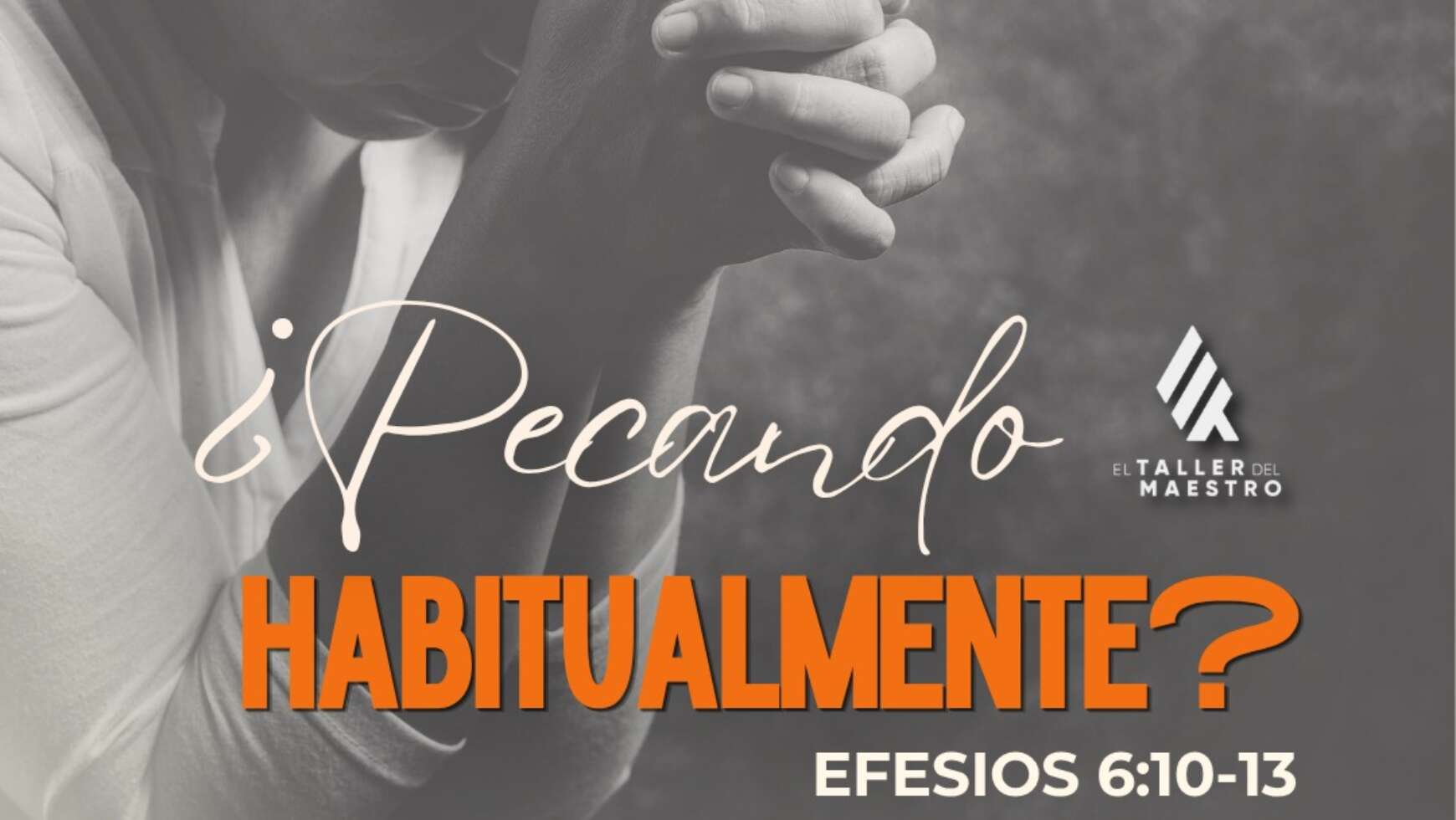 ¿PECANDO HABITUALMENTE?