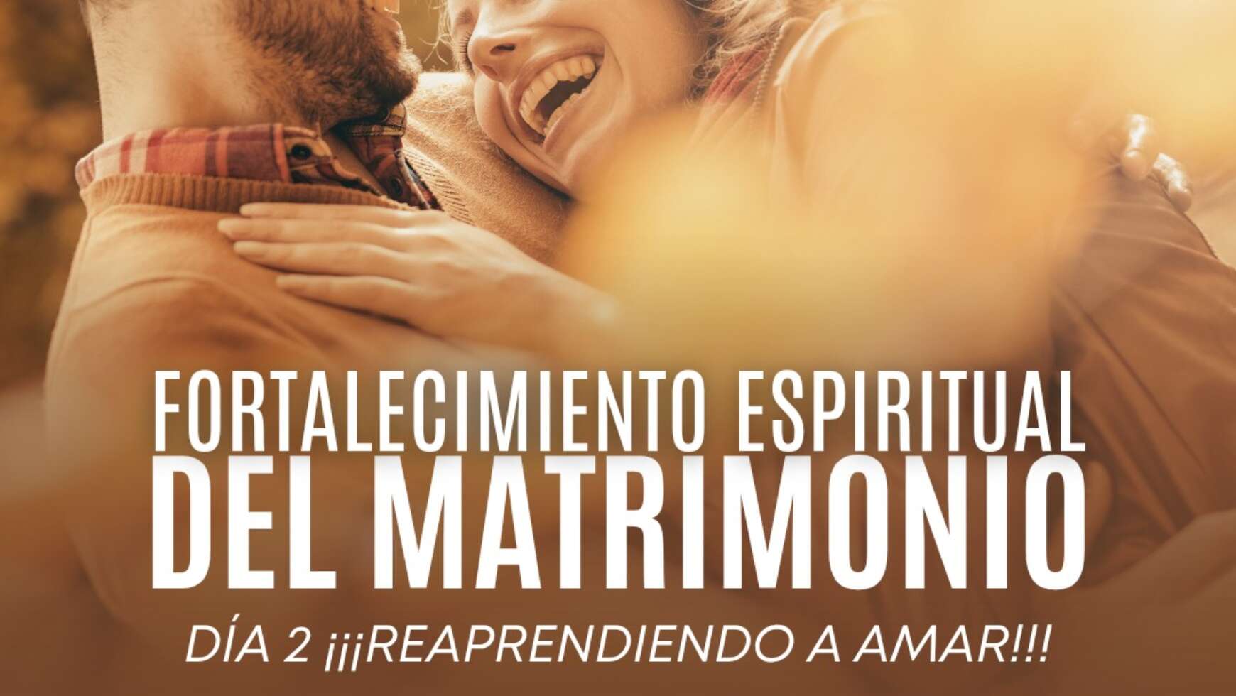 ⚤ FORTALECIMIENTO ESPIRITUAL DEL MATRIMONIO ⚤