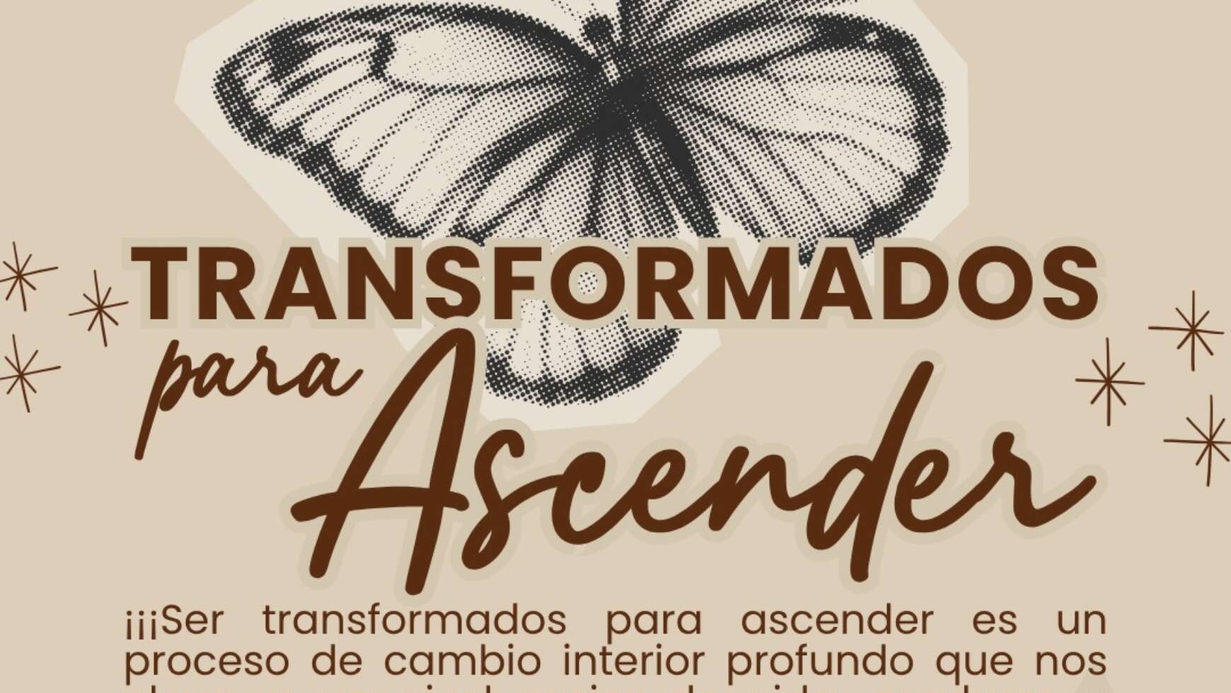 💕 TRANSFORMADOS PARA ASCENDER 💕