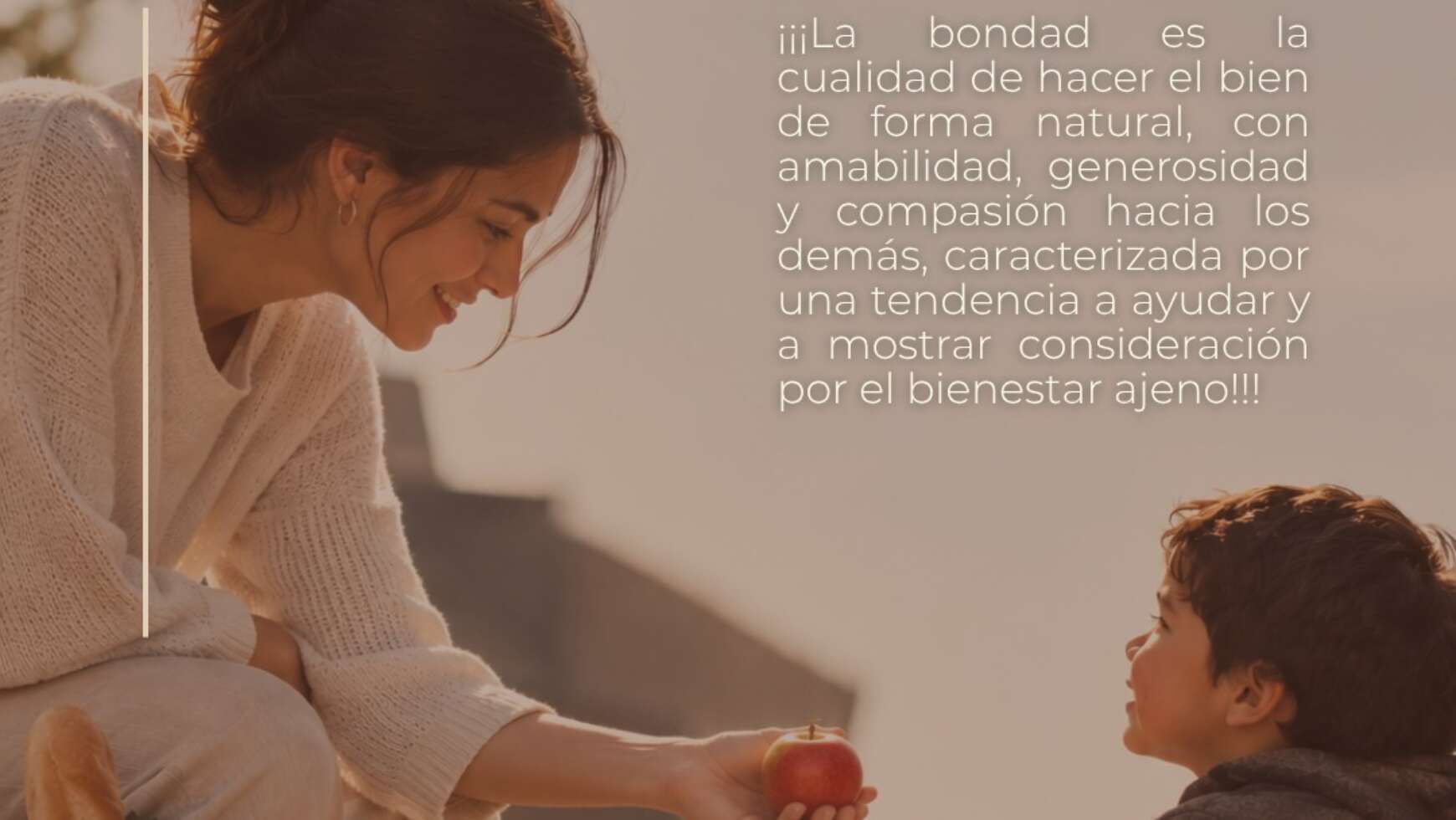 SER BONDADOSOS