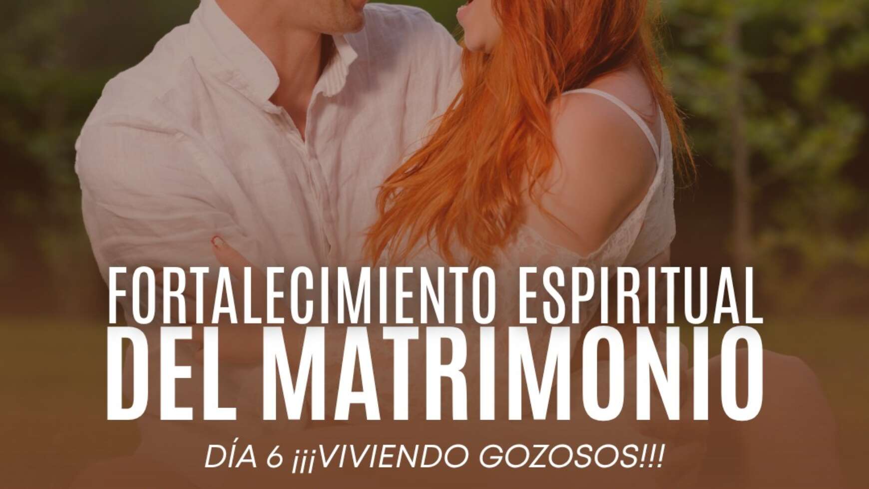 ⚤ FORTALECIMIENTO ESPIRITUAL DEL MATRIMONIO ⚤